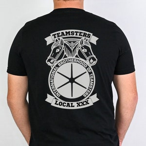 Custom Teamsters Union Shirt for  Teamsters Member TShirt Gift for Teamsters Contract Teamsters T-Shirt Teamsters Shop Steward