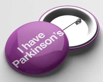 J'ai un badge de sensibilisation à la maladie de Parkinson