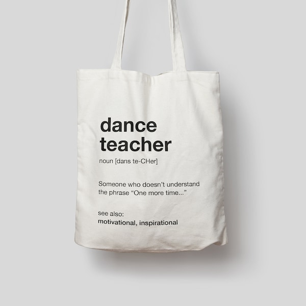 Dance Teacher Description Bag