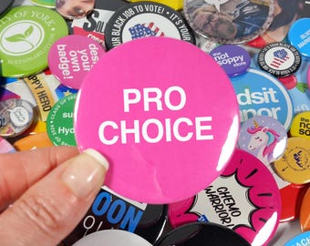 Pro Choice Button Badge Pin