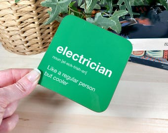 Electrician Drinks Coaster –  Gift for electrician – Stocking Filler, Secret Santa, Gender Neutral Coaster
