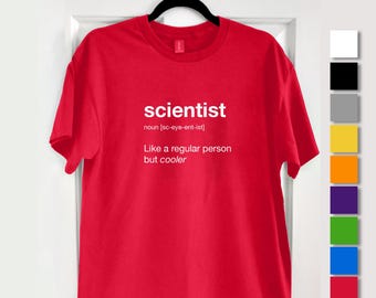 Scientist T-Shirt – Amusing Unisex Gift for science lovers!