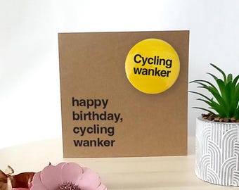 Cycling Wanker Card and Badge
