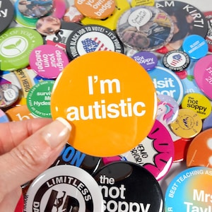 I&#39;m Autistic Badge