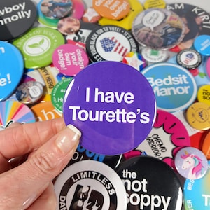 I have Tourette&#39;s Badge