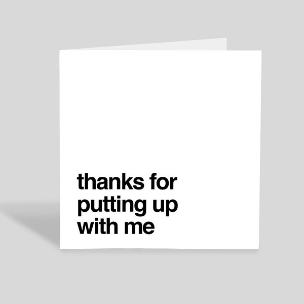 Thanks for putting up with me card etsy