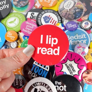 I Lip Read Button Badge