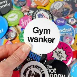 Gym Wanker Button Badge