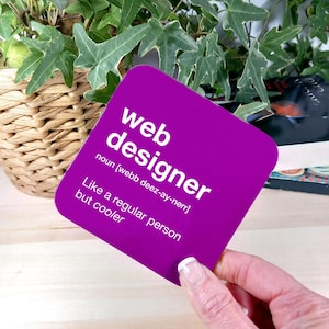 Web Designer (Gender Neutral) Coaster