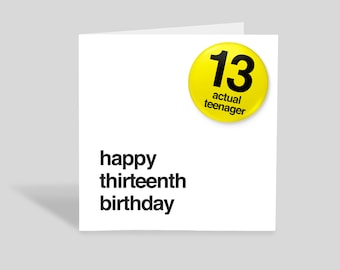 Actual Teenager Birthday Card and Badge