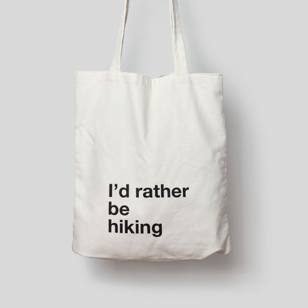 I'd Rather Be Hiking Bag