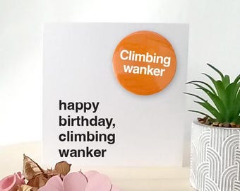 Climbing Wanker Card and Badge