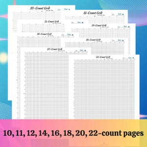 May include: A set of printable grid pages for cross stitch, needlepoint, or other crafts. The pages are labeled with the count, from 10 to 22.