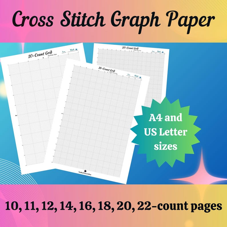 May include: Three printable cross stitch graph paper sheets in A4 and US Letter sizes. The sheets are labeled 10-count, 16-count, and 20-count grids. The text "10, 11, 12, 14, 16, 18, 20, 22-count pages" is at the bottom of the image.