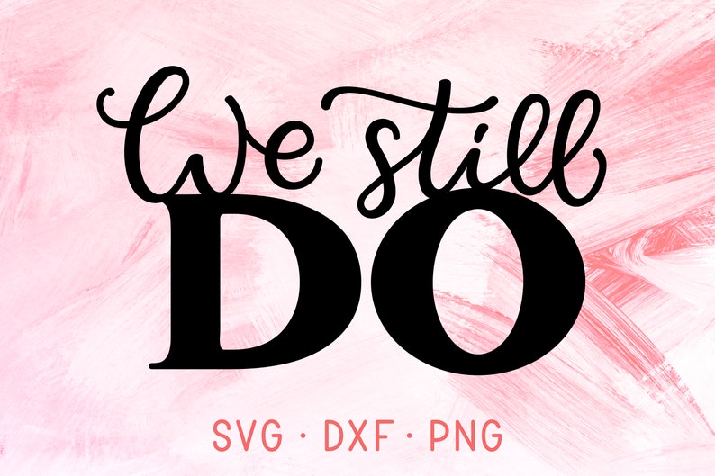Free Free 254 Wedding Anniversary Svg Files SVG PNG EPS DXF File