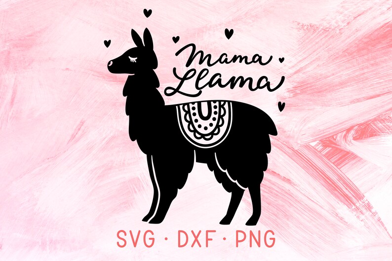 Download Mama Llama SVG DXF PNG Cute Funny Alpaca Clipart Lama | Etsy