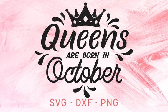 Free Free October Queen Svg 162 SVG PNG EPS DXF File