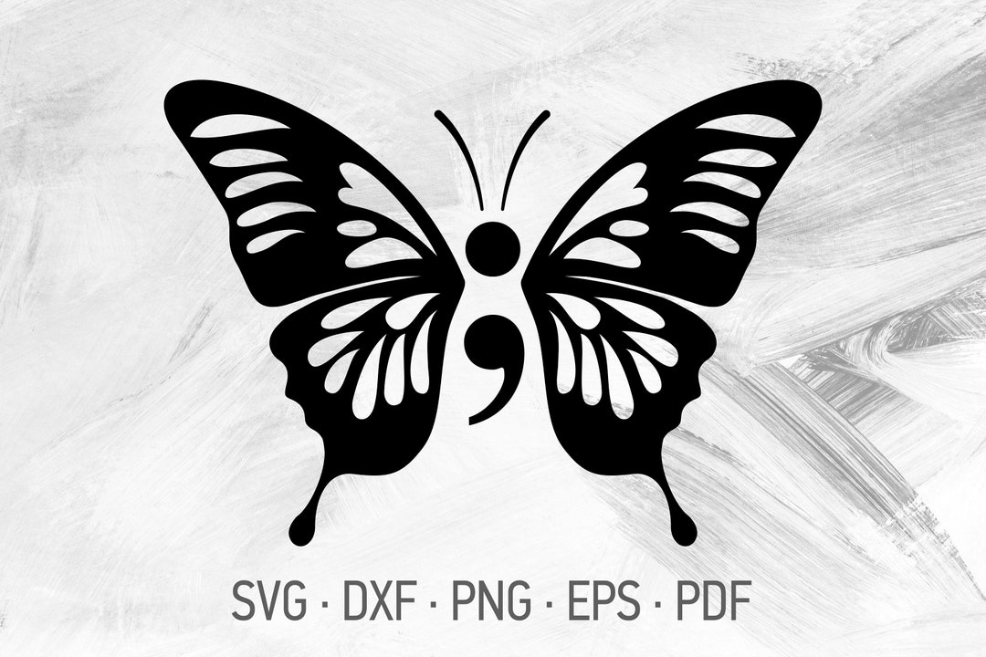 Buy Semicolon Butterfly SVG Cricut Cut Files, Depression & Suicide  Prevention and Mental Health Awareness Symbol svg Dxf Png Eps Pdf Online in  India 