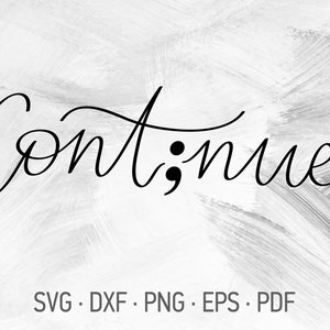 Semicolon Tattoo SVG Files For Cricut, Semi Colon Depression, Suicide & Mental Health Awareness Prevention Symbol [svg dxf png eps pdf]