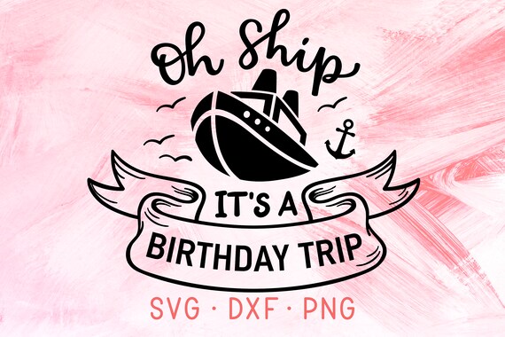 Download Cruise Shirt Summer Svg Ship Svg Vacation Svg Oh Ship Birthday Trip Svg Holiday Svg Shirt Print Family Cruise Trip Dxf Craft Supplies Tools Collage Leadcampus Org