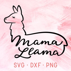 Free Free Mama Llama Svg 365 SVG PNG EPS DXF File
