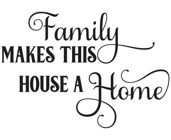 Download Family makes this house a home SVG Home SVG quotes Home | Etsy