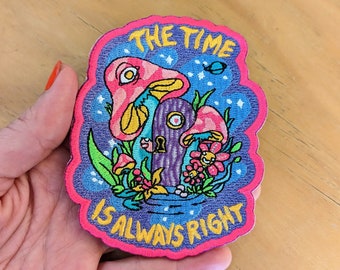 The time is Always Right. Psychedelic Mushroom Embroidery Patch: Groovy Surreal Iron-On