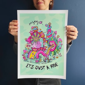 Enjoy, It's Just A Ride, limited edition giclee graphic art print, pop surrealism illustration, surreal cartoon wall art of Bill Hicks quote