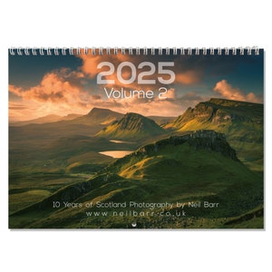 Scotland Calendar 2025 Vol. 2 - A3 (open) A4 (folded) Scottish landscape photography calendar 2025 by Neil Barr of NB Photography