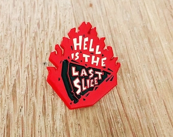 Last Slice [emaille pin]