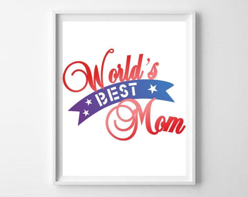 Download Worlds Best Mom Svg Mother S Day Best Ever Life Mama Shirt Etsy SVG, PNG, EPS, DXF File