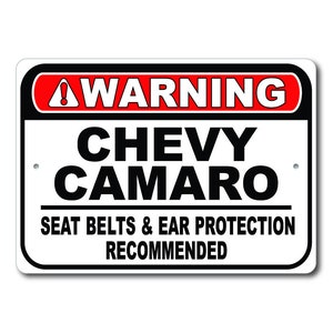 Chevy Camaro Warning Sign, Seat Belts And Ear Protection Recommended, Camaro Sign, Camaro Gift, Camaro Garage Decor, Metal Chevy Camaro Sign