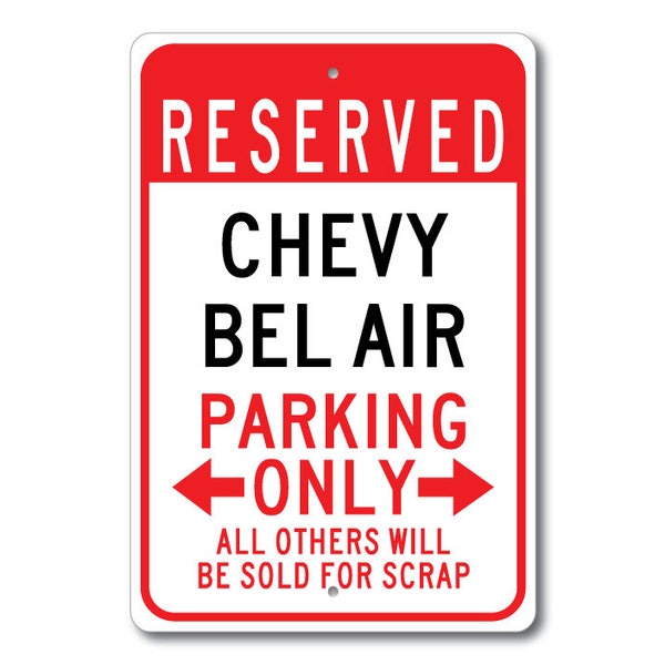 Bel Air Parkschild, Bel Air Schilder, Chevy Bel Air, Bel Air Schild, Bel Air Geschenk, Bel Air Dekor, Bel Air, Chevy Bel Air Schild, Metal Chevy Schild