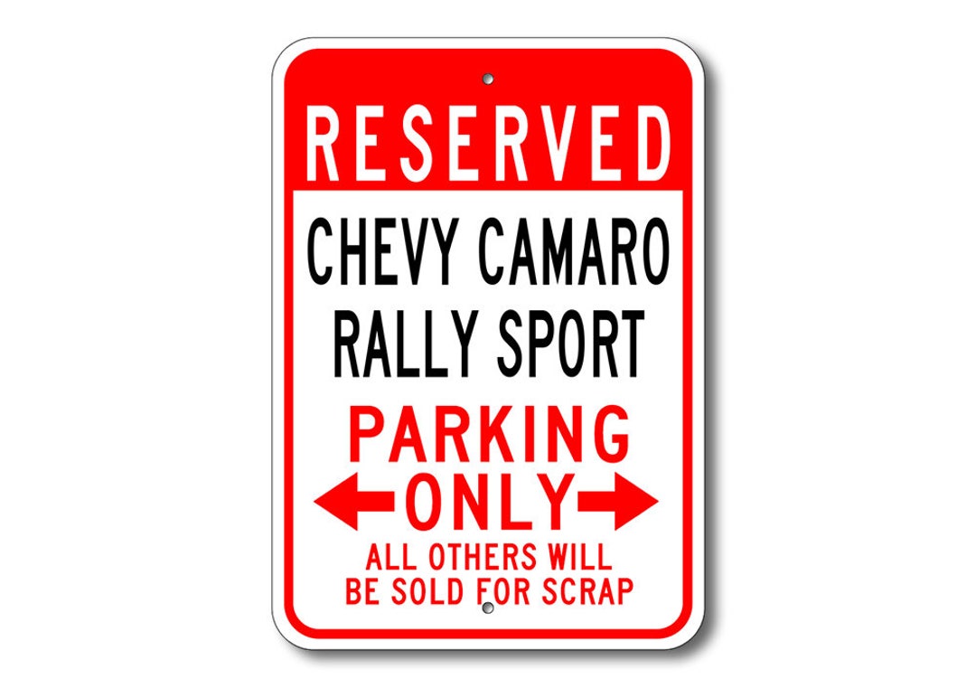 Outdoor Rally Sign Camaro Rally Sport Parking Sign, Rally Sport Signs, Camaro Rally Sport ...