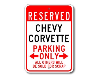 Personalize Chevrolet Corvette Novelty Reserved Parking Street Sign 9"X12" 