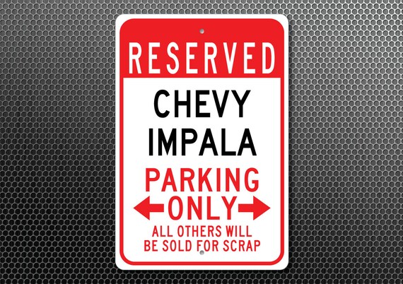 IMPALA PARKING ONLY サイン Chevy Impala Parking Sign, Chevy Impala, Impala Sign, Impala Gift