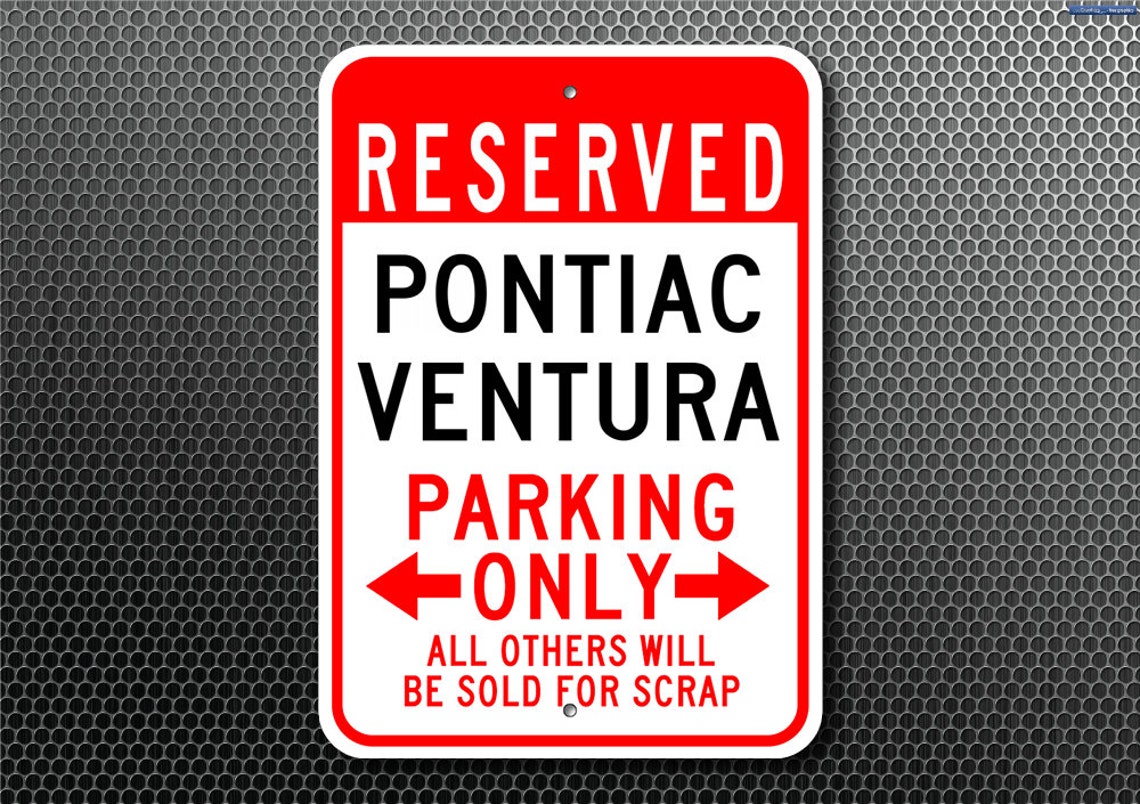 Ventura Parking Sign Ventura Signs Pontiac Ventura Ventura Etsy