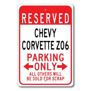 Plaque de stationnement Chevrolet Corvette Z06, cadeau Corvette Z06, décoration Corvette Z06, garage Chevrolet, plaque Chevy Corvette Z06, plaque Chevrolet en métal