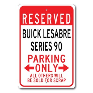 Buick Lesabre Serie 90 Parkschild, Lesabre Serie 90 Geschenk, Lesabre Serie 90 Dekor, Buick Lesabre Serie 90 Schild, Metall Buick Garage Schild