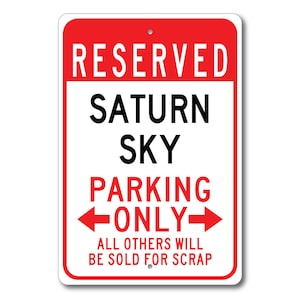 Saturn Sky Parking Sign, Saturn Sky, Sky Sign, Sky Gift, Sky Decor, Saturn Garage, Saturn Sky Sign, Metal Saturn Sign