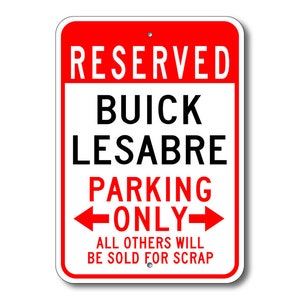 Lesabre Parkschild, Lesabre Schilder, Buick Lesabre, Lesabre Schild, Lesabre Geschenk, Lesabre Dekor, Buick, Lesabre Schild, Metall Buick Schild