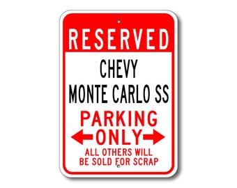 1986 86 CHEVY MONTE CARLO SS Parking Sign 