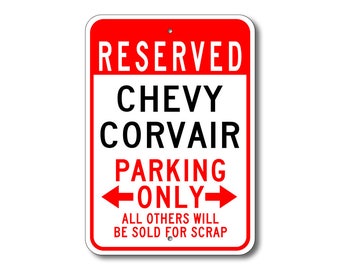 Corvair Parking Sign, Corvair Sign, Chevy Corvair, Corvair Sign, Corvair Gift, Corvair, Corvair Decor, Chevrolet, Metal Chevy Parking Sign