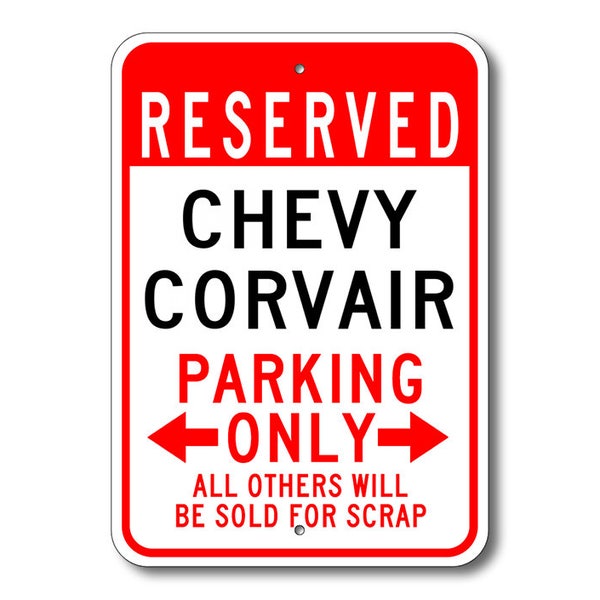 Corvair Parking Sign, Corvair Sign, Chevy Corvair , Corvair Sign, Corvair Gift, Corvair , Corvair Decor, Chevrolet, Metal Chevy Parking Sign