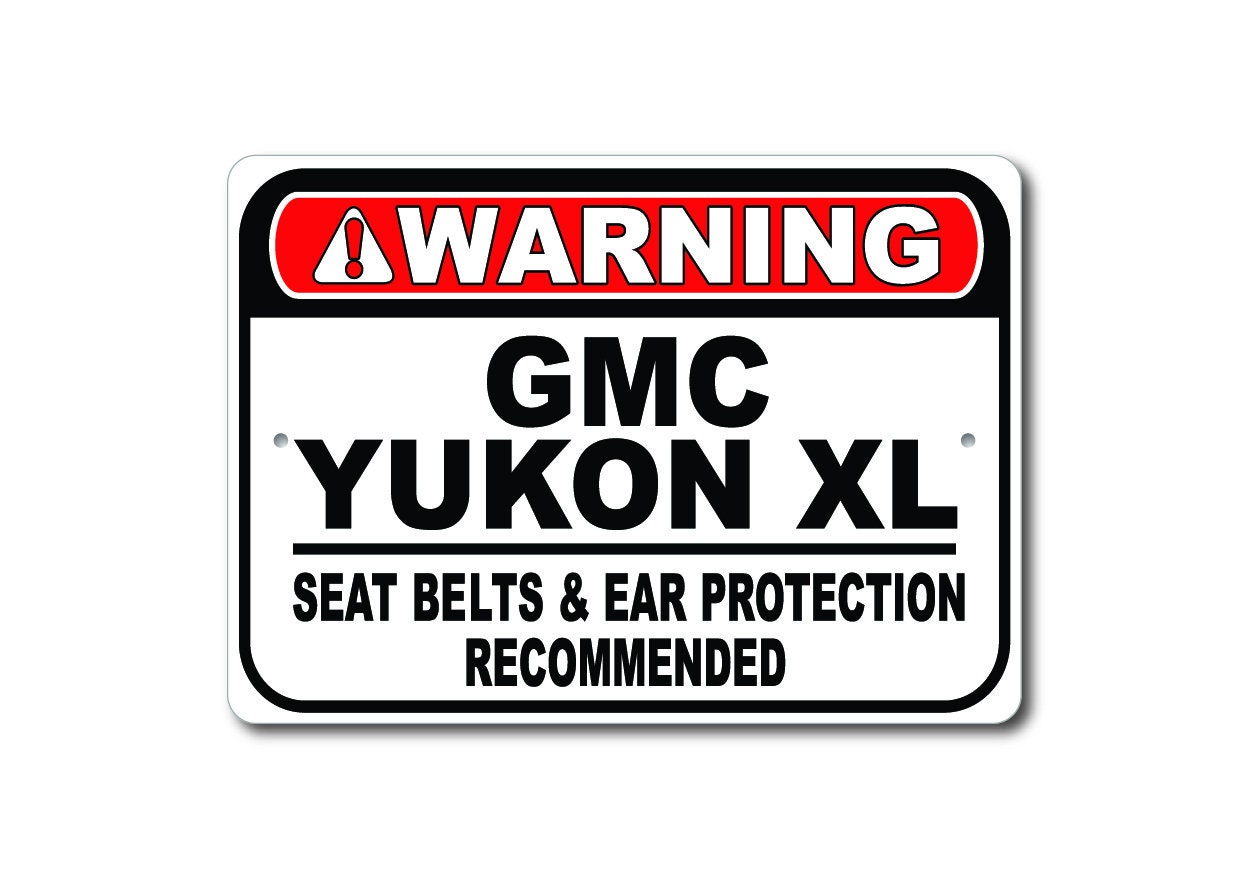 GMC Yukon XL Warnschild, Sicherheitsgurte und Gehörschutz