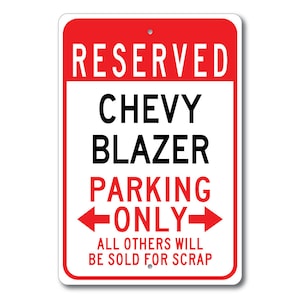 Trailblazer Parking Sign, Trailblazer Sign, Chevy Trailblazer