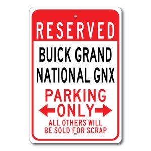 Buick Grand National GNX Parking Sign, Grand National Gnx Gift, Grand National GNX Decor, Grand National GNX Sign, Metal Buick Garage Sign