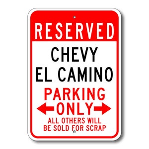 El Camino Parking teken, El Camino teken, Chevy El Camino, El Camino, El Camino Decor, Chevy El Camino, Chevrolet, metalen Chevy Parking teken