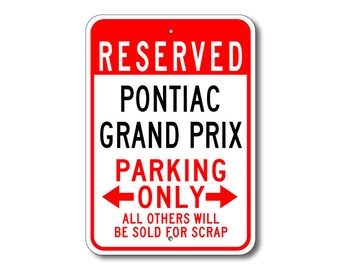 Señal de estacionamiento Grand Prix, Señales Grand Prix, Pontiac Grand Prix, Grand Prix Sign, Grand Prix, Grand Prix Decor, Pontiac, Metal Pontiac Sign