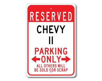 Nova II Parking Sign, Nova II Sign, Chevy Nova II, Nova ll Sign, Nova 2 Gift, Nova ll Decor, Chevrolet Nova, Metal Chevy Parking Sign